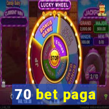 70 bet paga